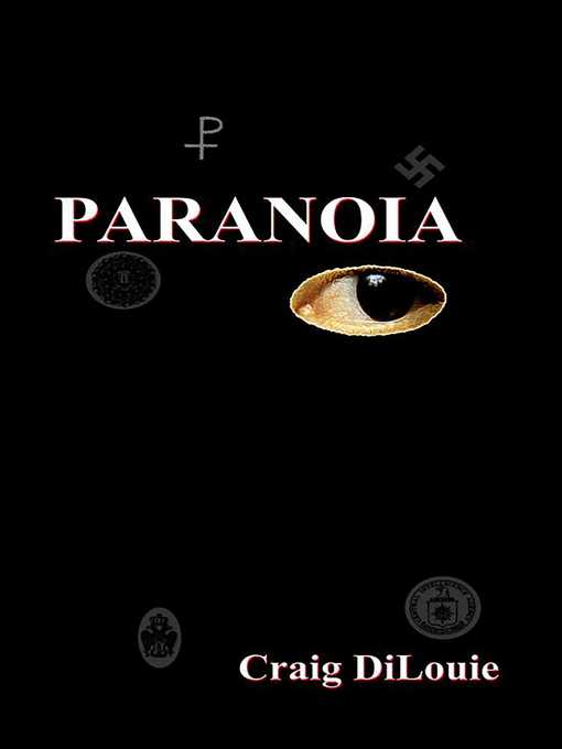 Title details for Paranoia (Start Publishing) by Craig DiLouie - Available